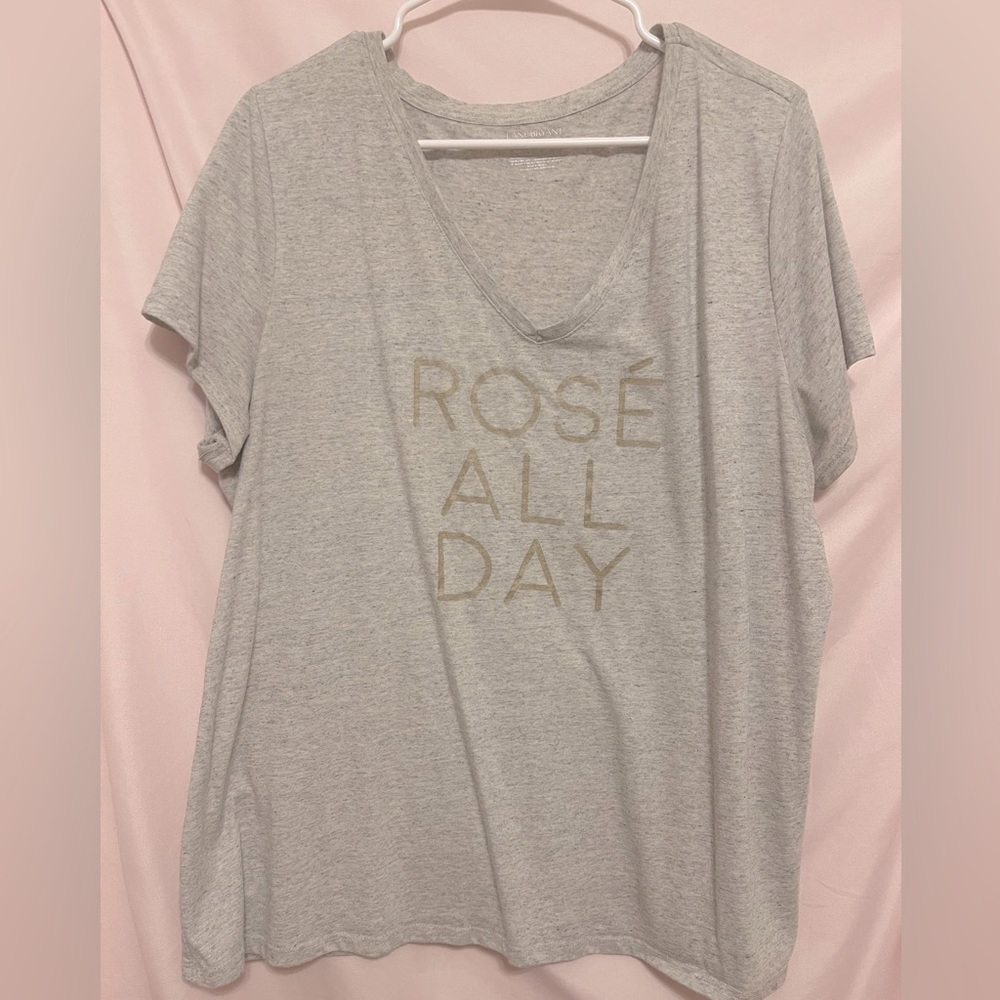 Lane Bryant Short Sleeve T Shirt “Rosè All Day” 18/20